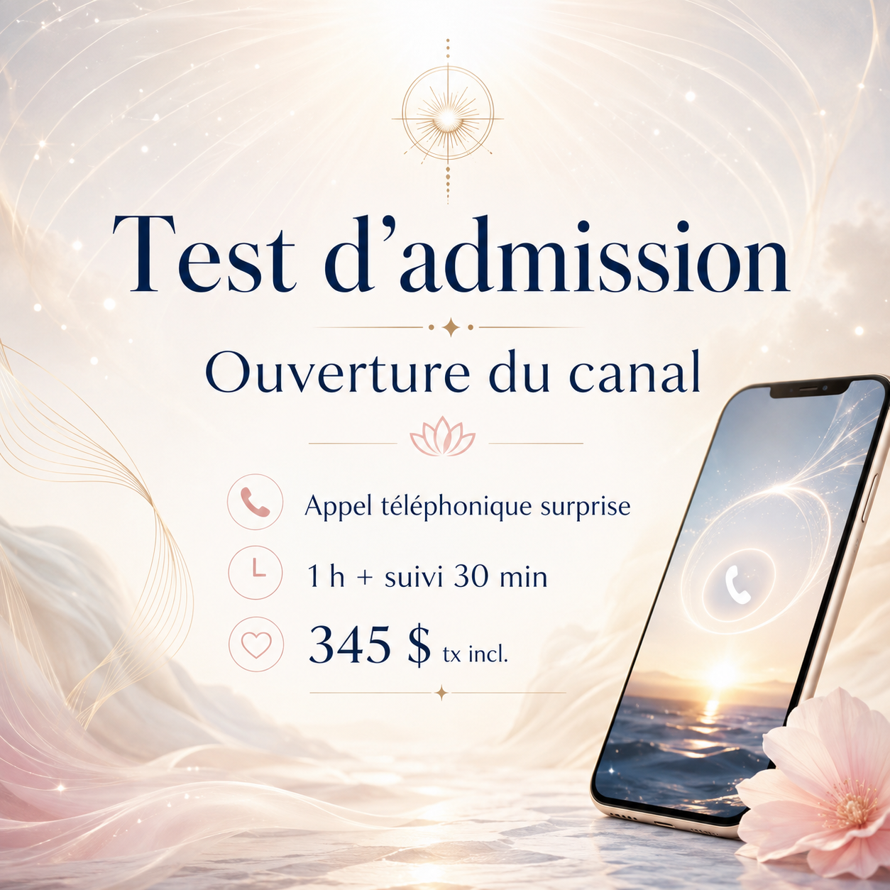 Test d’admission & séance individuelle d’ouverture du canal